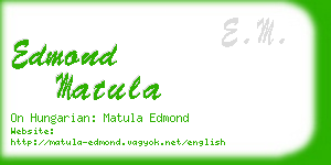 edmond matula business card